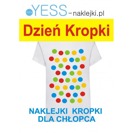 Dzień Kropki kolorowe naklejki kropki na koszulke t-shirt chłopiec  YESS Naklejki