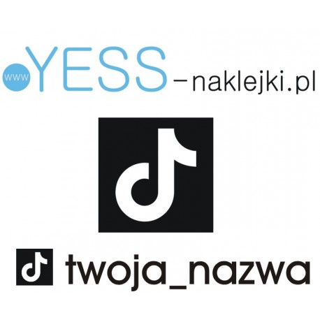 TikTok  twoja naklejka, TikTok twoja nazwa,  TikTok  twój napis, TikTok  naklejki na samochód,  YESS Naklejki